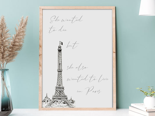 She Also Wanted To Live in Paris - Madame Bovary - Quote Art