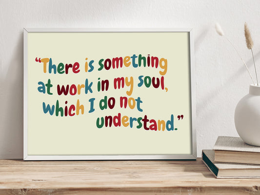 Something At Work In My Soul - Frankenstein - Quote Art