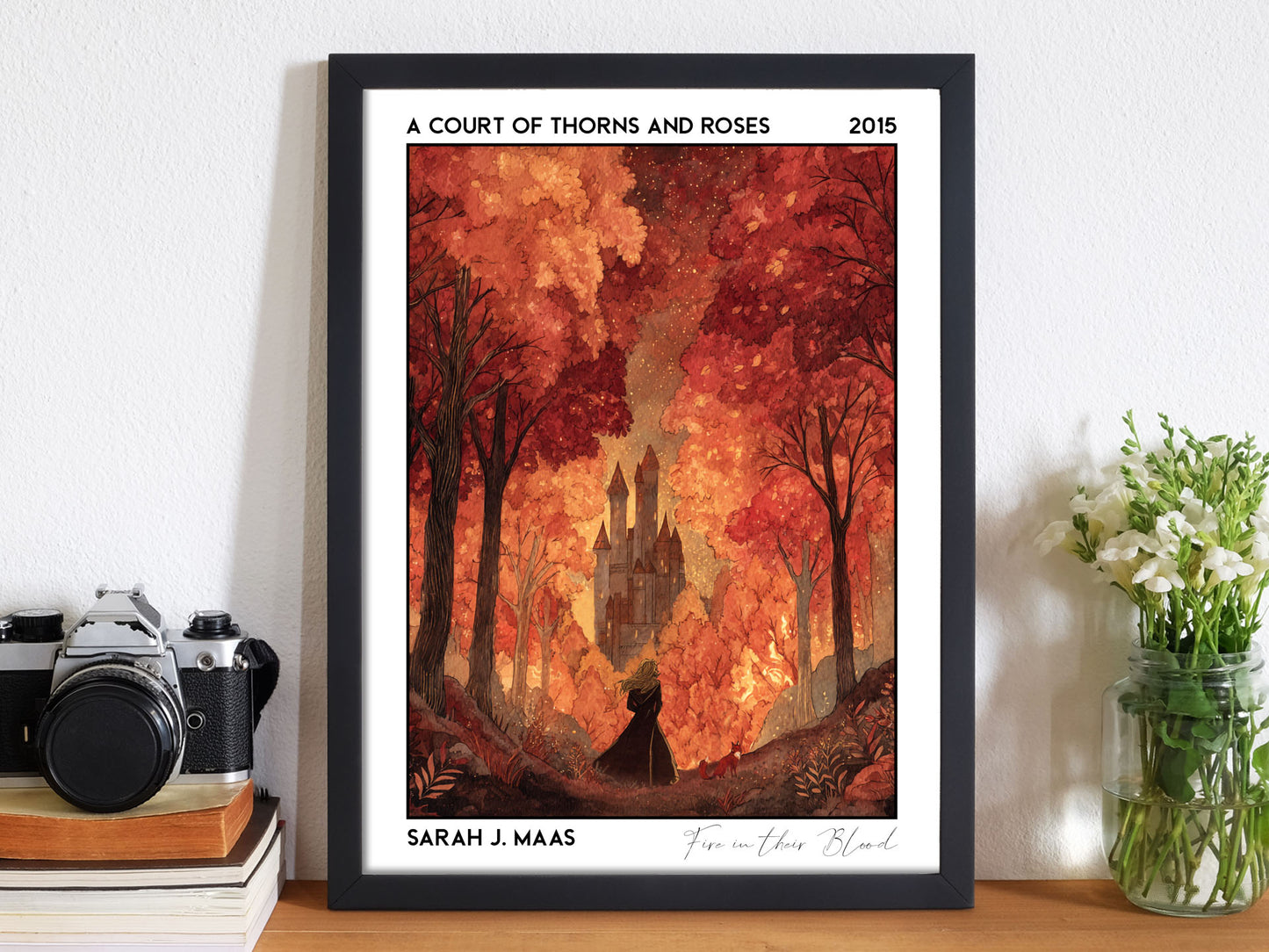 A Court of Thorns and Roses - Sarah J Maas - 'Fire in the Blood'