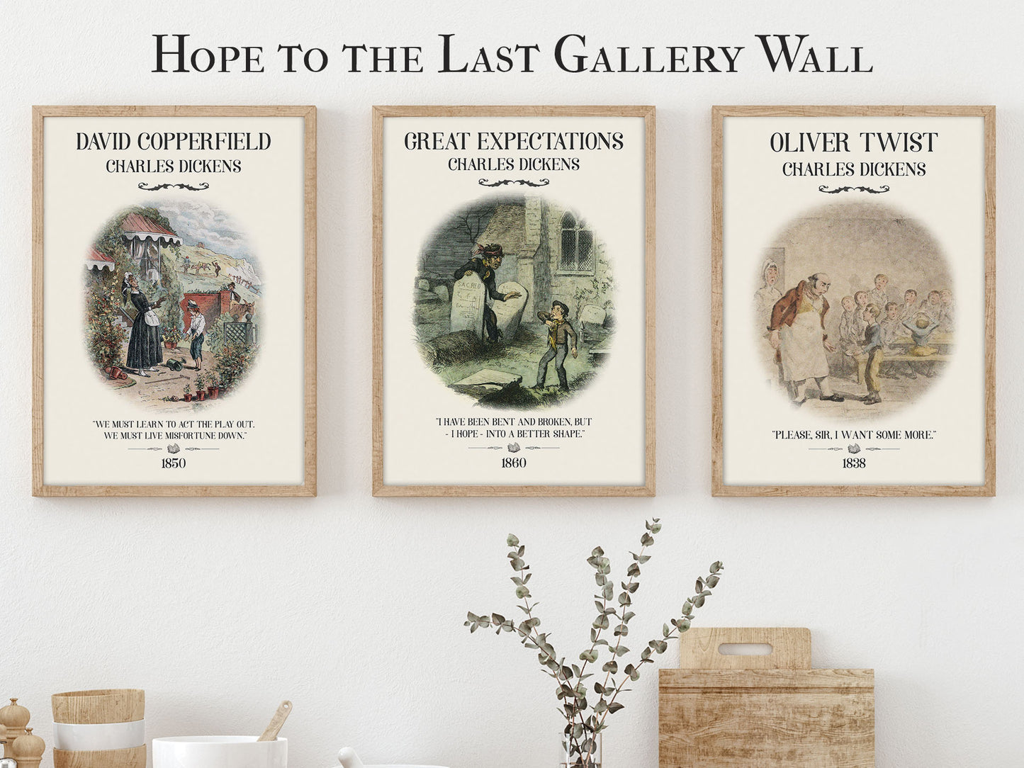 Hope to the Last - Charles Dickens Gallery Wall Set